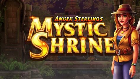 Amber Sterlings Mystic Shrine Slot Grátis